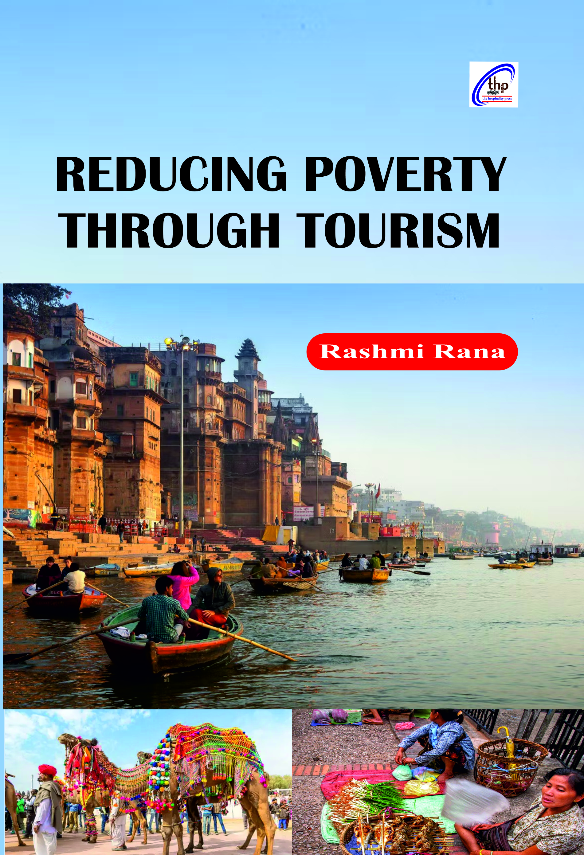 Reducing Poverty through Tourism